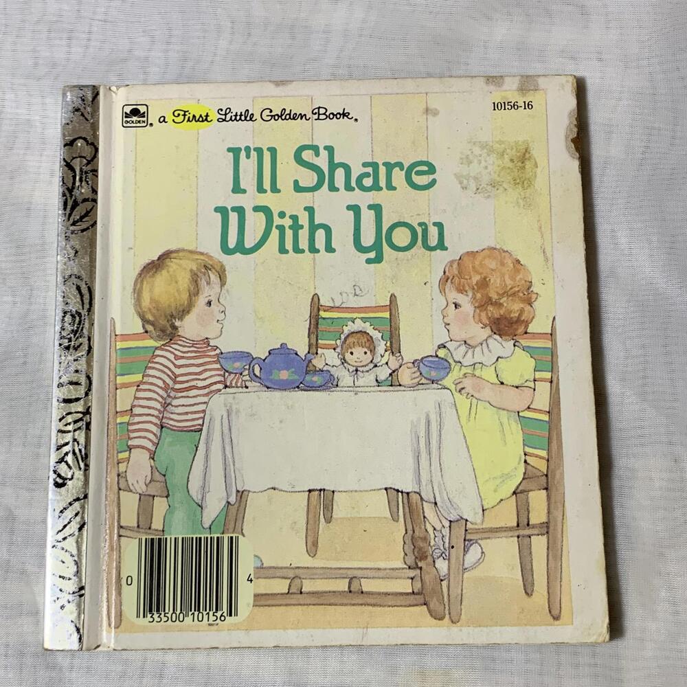 I'll Share With‎ You - A First Little Golden Book